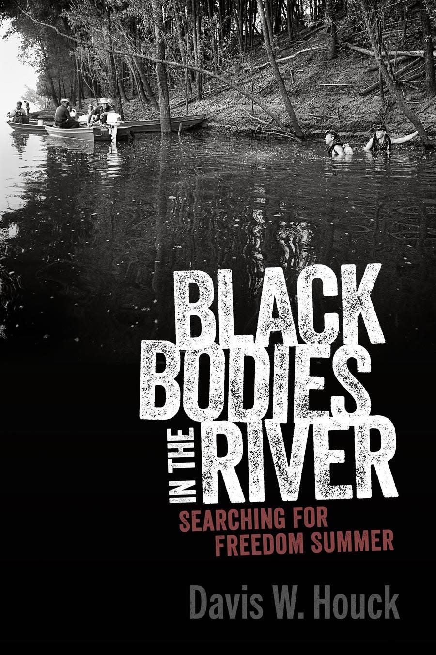 "Black Bodies in the River," by Davis W. Houck