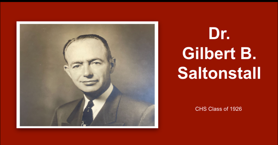 Dr. Gilbert Saltonstall, Charlevoix High School Class of 1926.