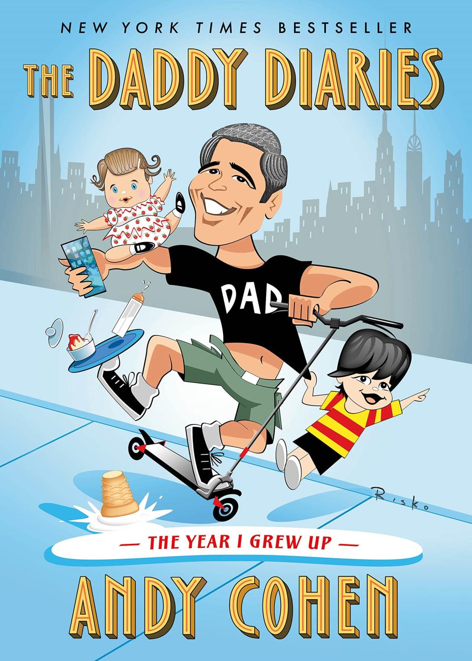 The Daddy Diaries: The Year I GrewUp