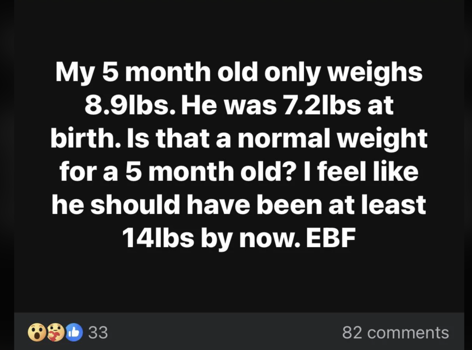 A concerned parent posts about their 5-month-old baby weighing 8.9 lbs, up from 7.2 lbs at birth, and wonders if this weight is normal. 82 comments