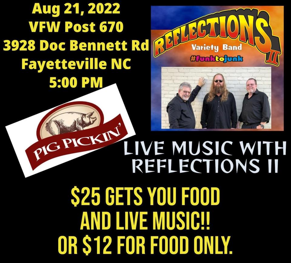 The VFW Pig Pickin' is 5 p.m. Sunday at VFW Post 670, 3928 Doc Bennett Road, Fayetteville.