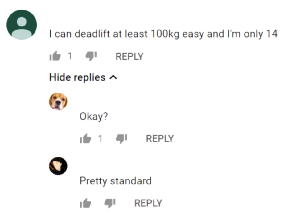 someone responds to the teen saying it's pretty standard the amount he lifts