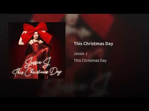 Jessie J - "This Christmas Day"