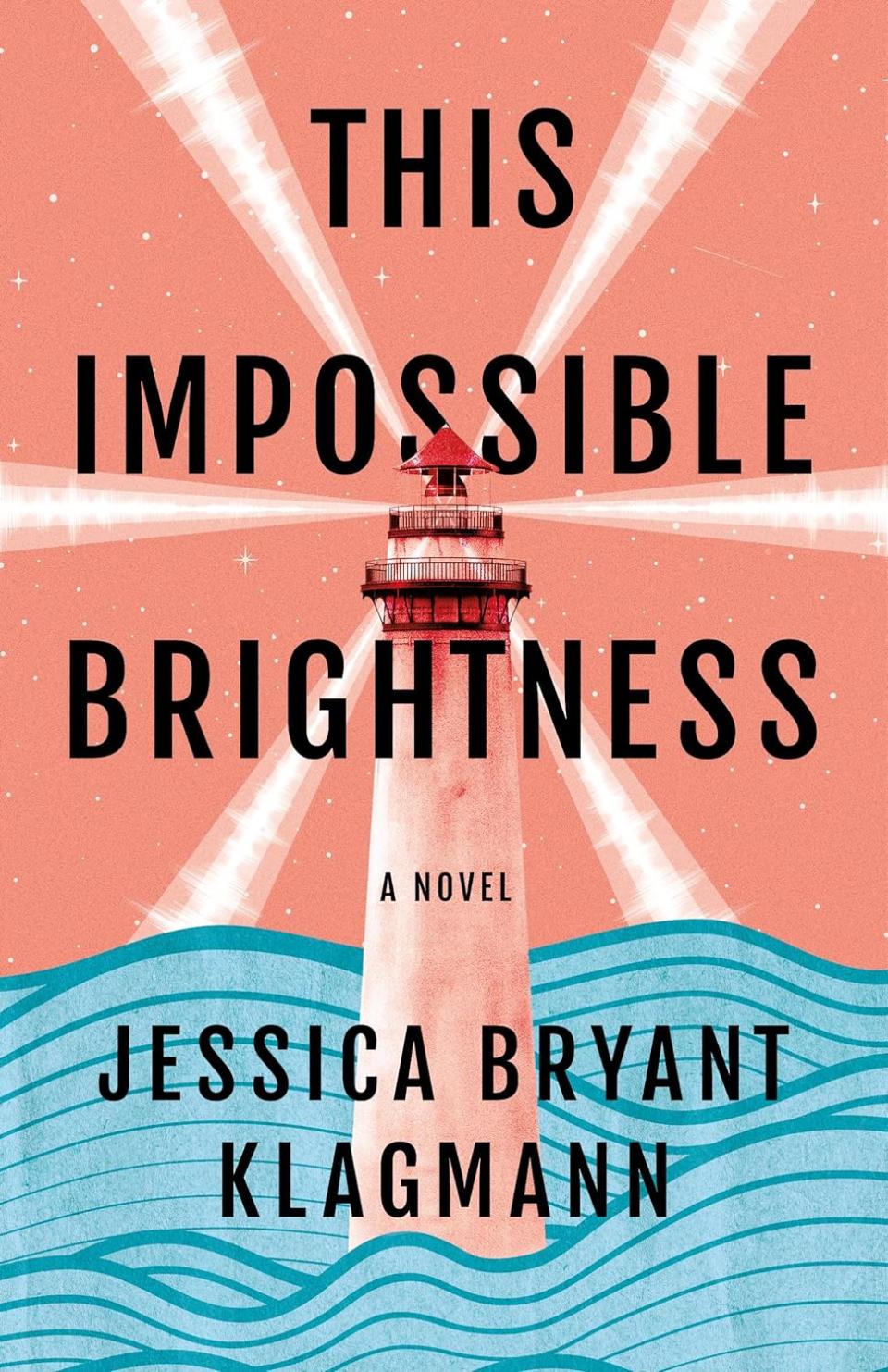 The Impossible Brightness by Jessica Bryant Kleggman   (New book releases) 