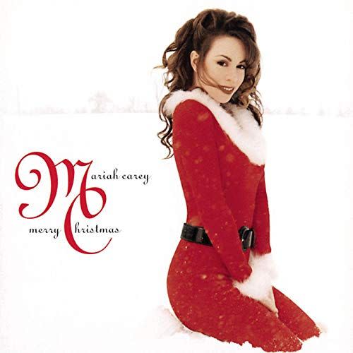 1) "All I Want for Christmas Is You" by Mariah Carey