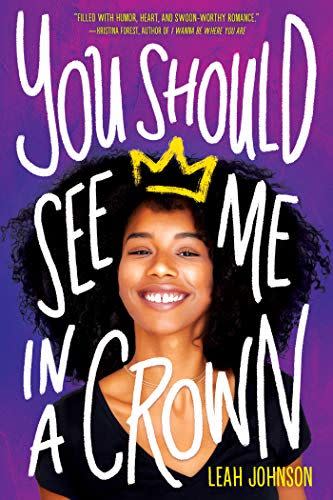 10) <i>You Should See Me in a Crown</i>, Leah Johnson