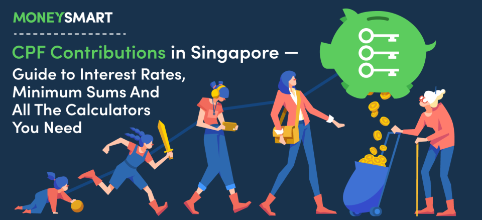 CPF Contributions in Singapore, the Guide to Interest Rates, Minimum Sums and all the calculators you need