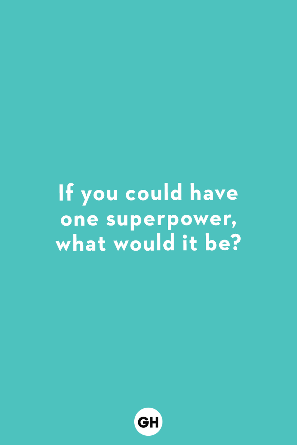 a question card for kids asks if you could have one superpower, what would it be