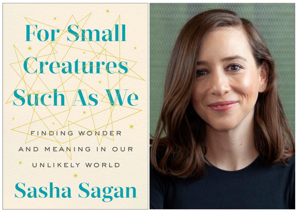 A cover image for the book, "For Small Creatures Such As We: Finding Wonder And Meaning In Our Unlikely World," and a portrait of author Sasha Sagan.