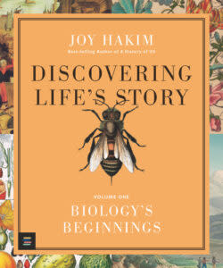 The first volume of Hakim’s new series, “Discovering Life’s Story,” came out in September. MIT Press)