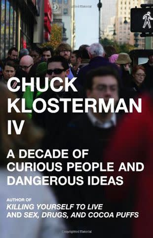 <p>Simon & Schuster</p> 'IV' by Chuck Klosterman