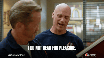 A guy is saying "I do not read for pleasure"