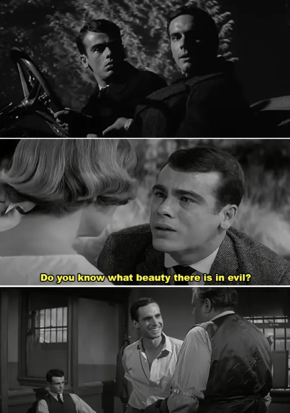 Three black-and-white scenes from a movie featuring Sean Connery: the first in a car, the second with a woman, and the third in a prison cell. Text: "Do you know what beauty there is in evil?"