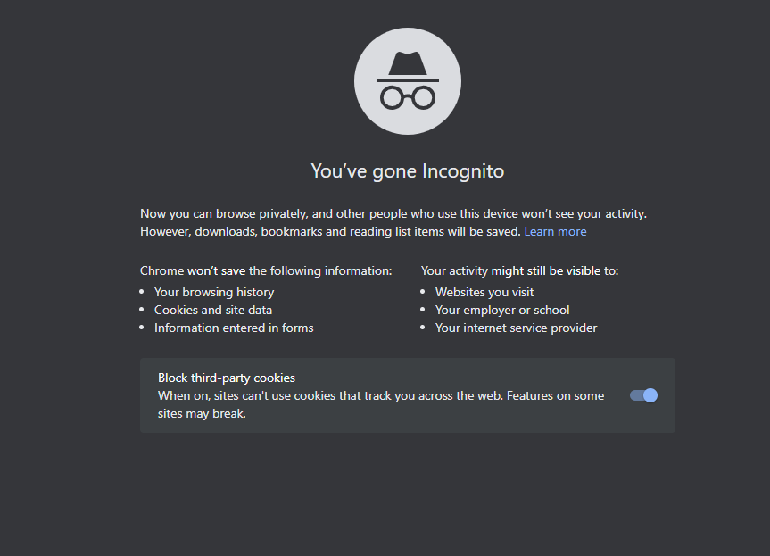 The previous message users got when they were in incognito mode told users that "now you can browse privately."