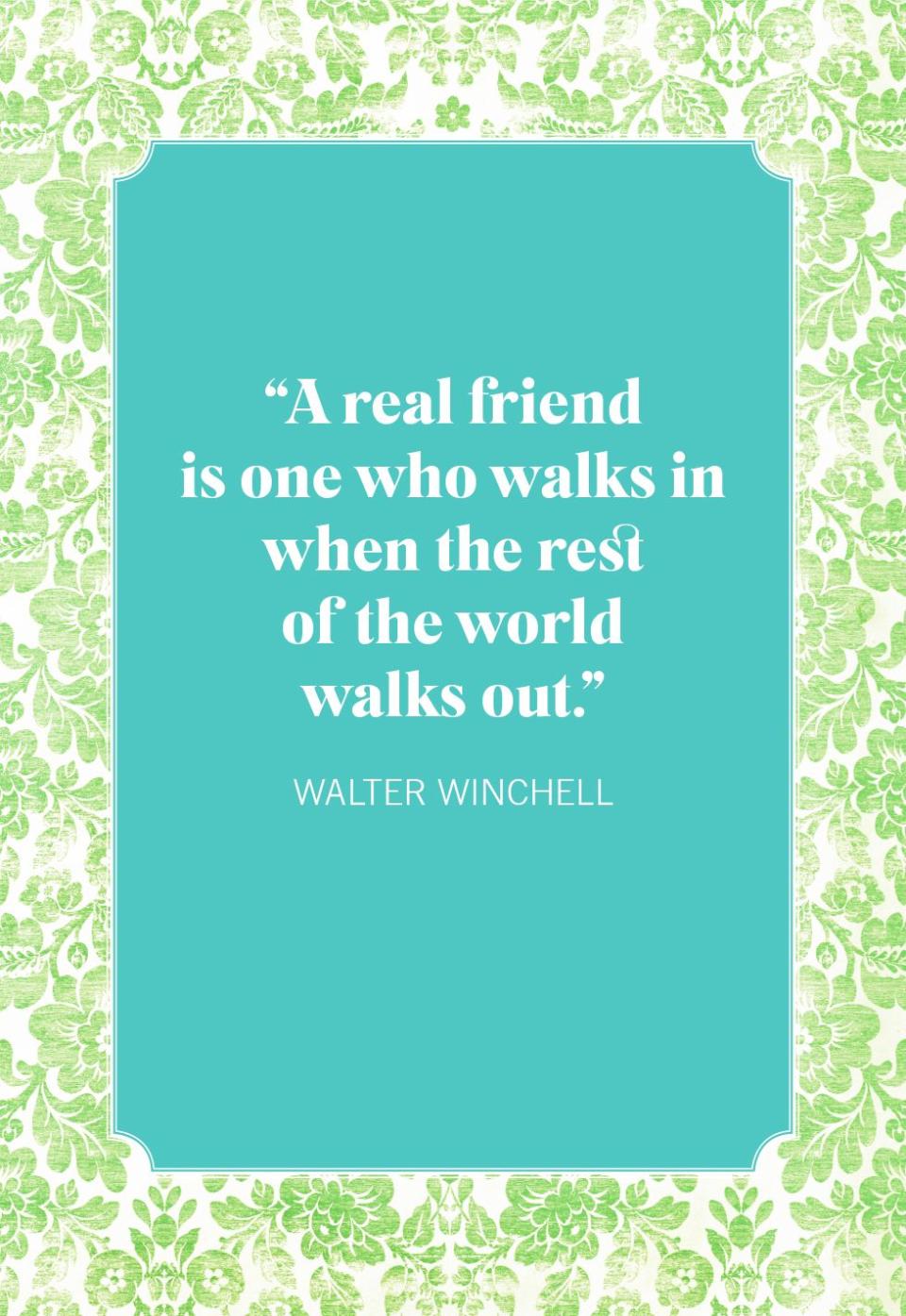 friendship quotes walter winchell