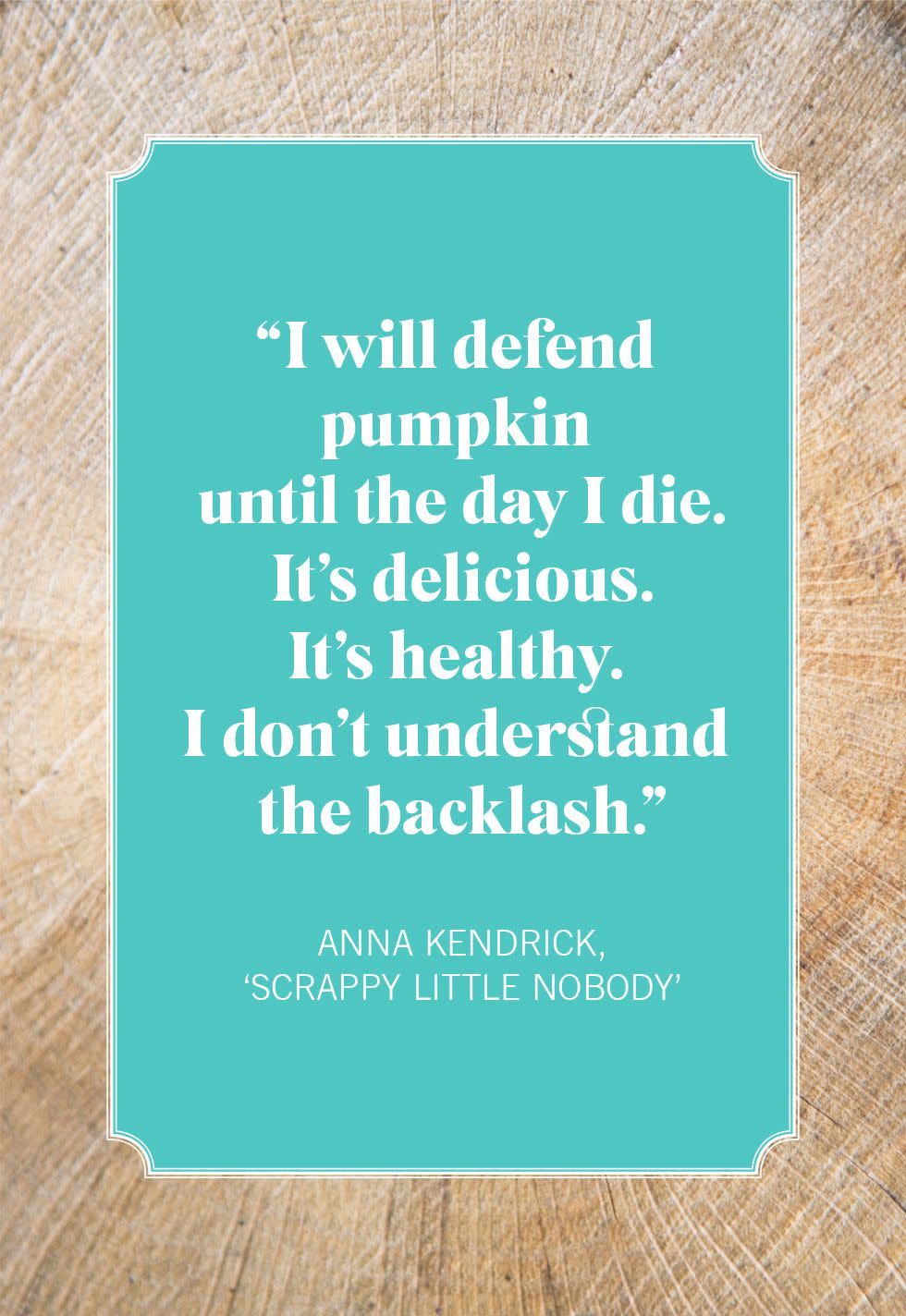 anna kendrick pumpkin quotes