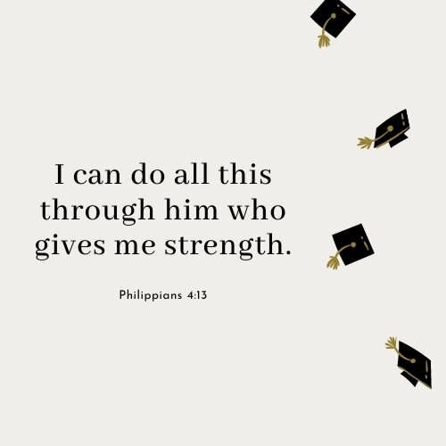 Graduation Bible Verses Philippians 4:13