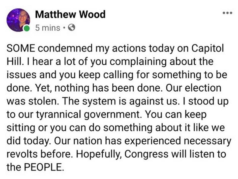 The FBI recovered this screenshot of Matthew Wood’s Facebook posts that corroborate that he was present inside the U.S. Capitol on Jan. 6, 2021.