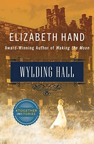 <i>Wylding Hall</i> by Elizabeth Hand