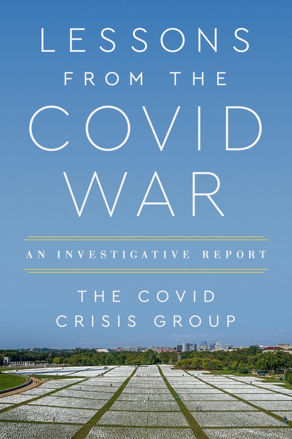 New book from a bipartisan group that reviewed mistakes made in the fight against COVID and suggestions for avoiding similar problems in the future.