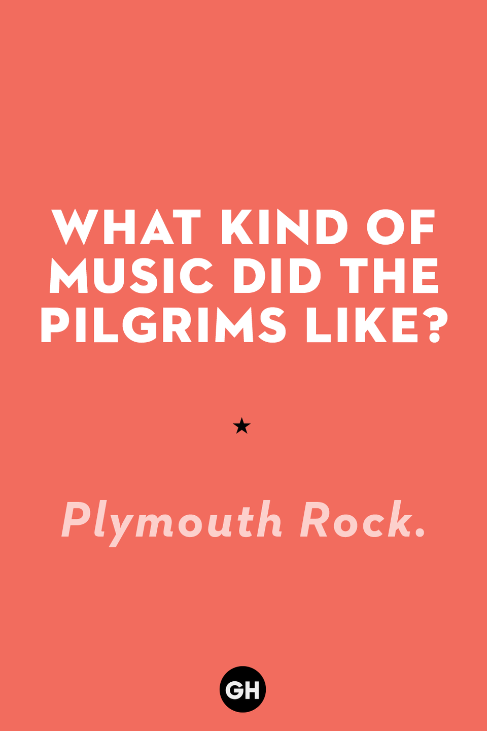 54) What kind of music did the Pilgrims like?