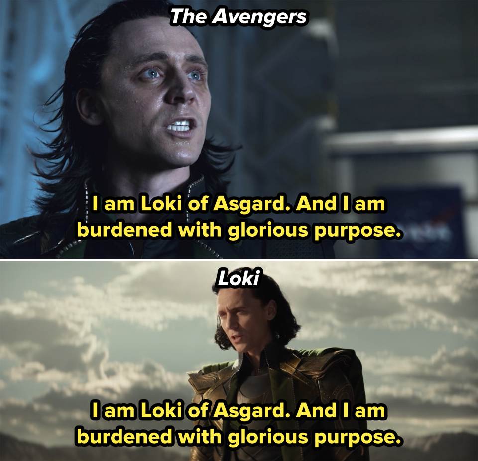 Loki saying, "I am Loki of Asgard, and I am burdened with glorious purpose," in The Avengers and Loki