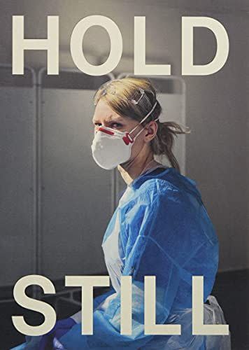 10) Hold Still: A Portrait of our Nation in 2020: Sunday Times Bestseller