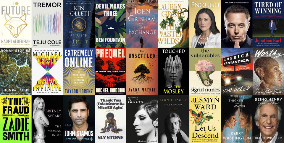 This combination of images shows book cover images for anticipated releases for fall, top Row from left, “The Future” by Naomi Alderman, "Tremor" by Teju Cole, "The Armor of Light" by Ken Follett, "Devil Makes Three" by Ben Fountain, "The Exchange" by John Grisham, "The Vaster Wilds" by Lauren Groff, "Enough" by Cassidy Hutchinson, "Elon Musk" by Walter Isaacson," "Tired of Winning" by Jonathan Karl., second row from left, "Roman Stories" by Jhumpa Lahiri, "Going Infinite" by Michael Lewis, "Extremely Online" by Taylor Lorenz. "Prequel" by Rachel Maddow, "The Unsettled" by Ayana Mathis, "Touched" by Walter Mosley, "The Vulnerables" by Sigrid Nunez, "America Fantastica" byTim O'Brien, "Worthy" by Jada Pinkett Smith, bottom row from left, "The Fraud by Zadie Smith, "The Woman in Me" by Britney Spears, "If You Would Have Told Me" by John Stamos, "Thank You (Falettinme Be Mice Elf Agin)" by Sly Stone, "My Name is Barbra" by BarbraStreisand, "Scattershot" by Bernie Taupin, "Let Us Descend" by Jesmyn Ward, "Thicker Than Water" by Kerry Washington, and "Being Henry" by Henry Winkler. (AP Photo)