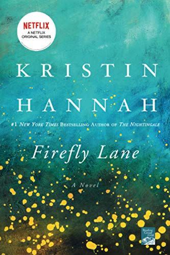 1) Firefly Lane: A Novel