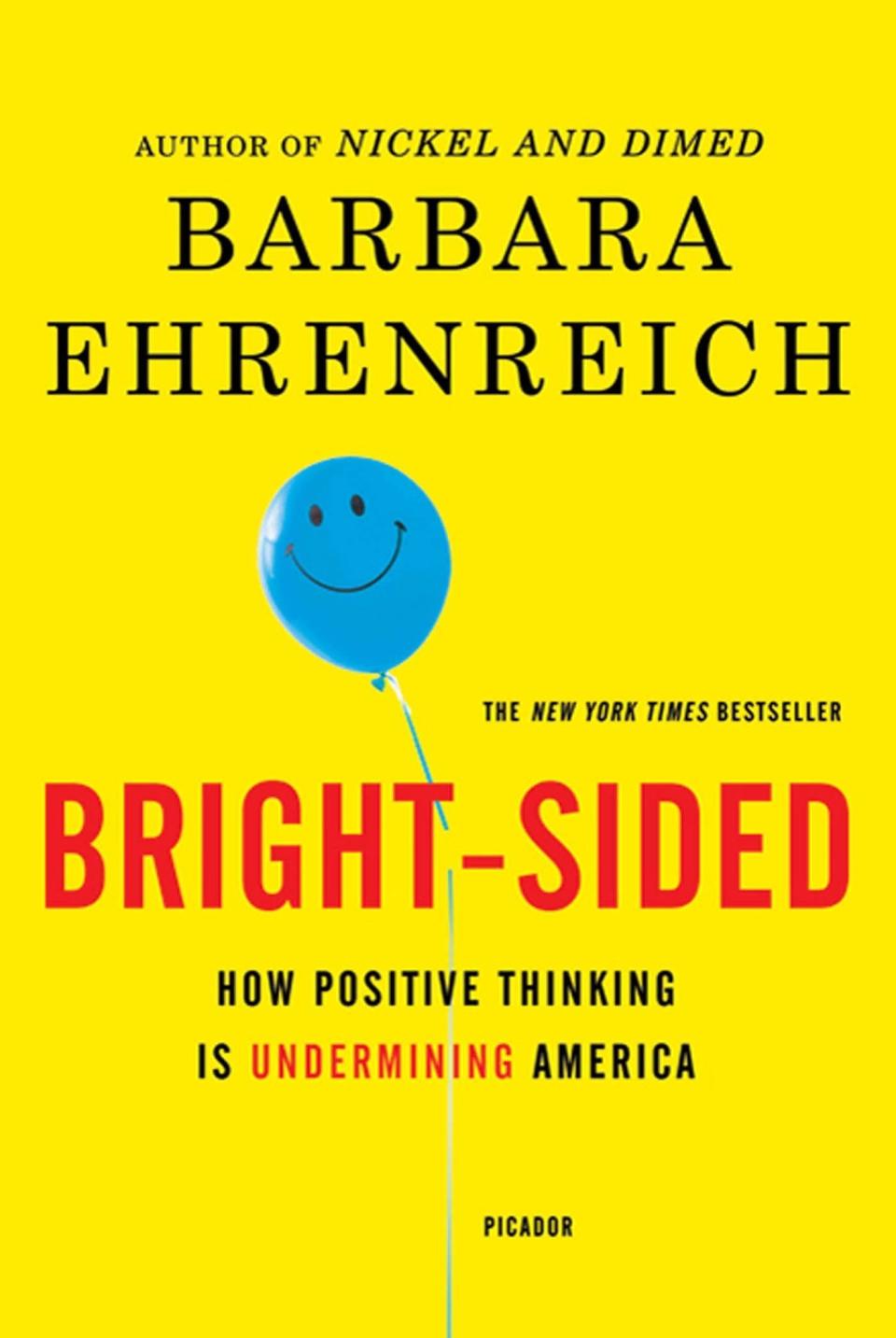 4) <i>Bright-Sided</i>, Barbara Ehrenreich