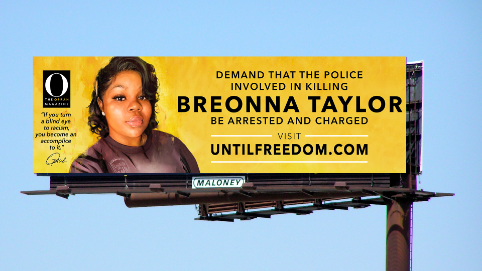 "O, The Oprah Magazine" is placing around Louisville 26 billboards calling for justice for Breonna Taylor.