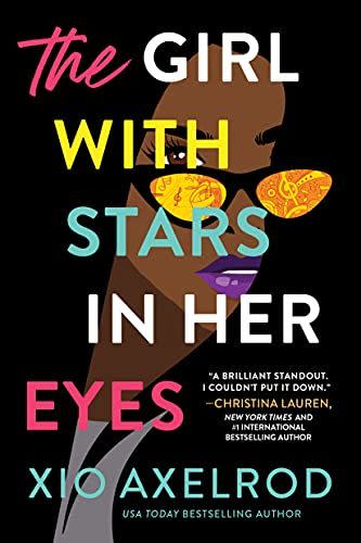 <i>The Girl with Stars in Her Eyes</i>, by Xio Axelrod