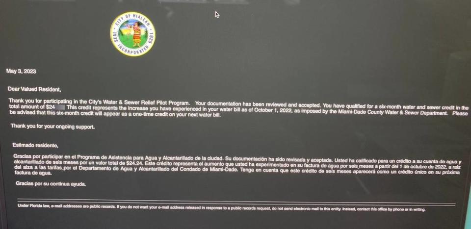 Una de las hijas de una residente de Hialeah beneficiada con el programa de ayuda, compartió con el Nuevo Herald el correo que le envió la ciudad informándole sobre su solicitud, en la que le otorgan unos $24 en en un pago único. A solicitud de la fuente se tachó parcialmente el monto del beneficio previendo que puedan identificar su identidad