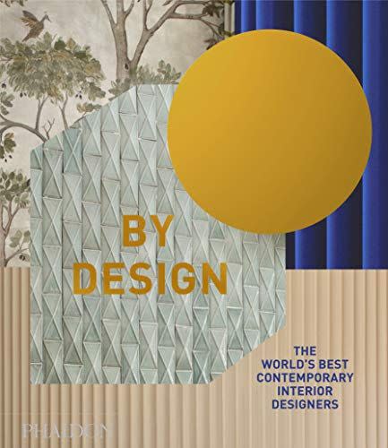 4) By Design: The World's Best Contemporary Interior Designers