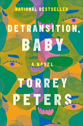 <em>Detransition, Baby</em>, by Torrey Peters