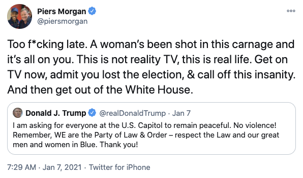 Piers told Donald it's "too f***ing late" to tell rioters to be "peaceful". Photo: Twitter