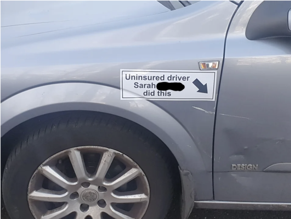 Note on car: "Uninsured driver Sarah ___ did this" and arrow pointing to scratch