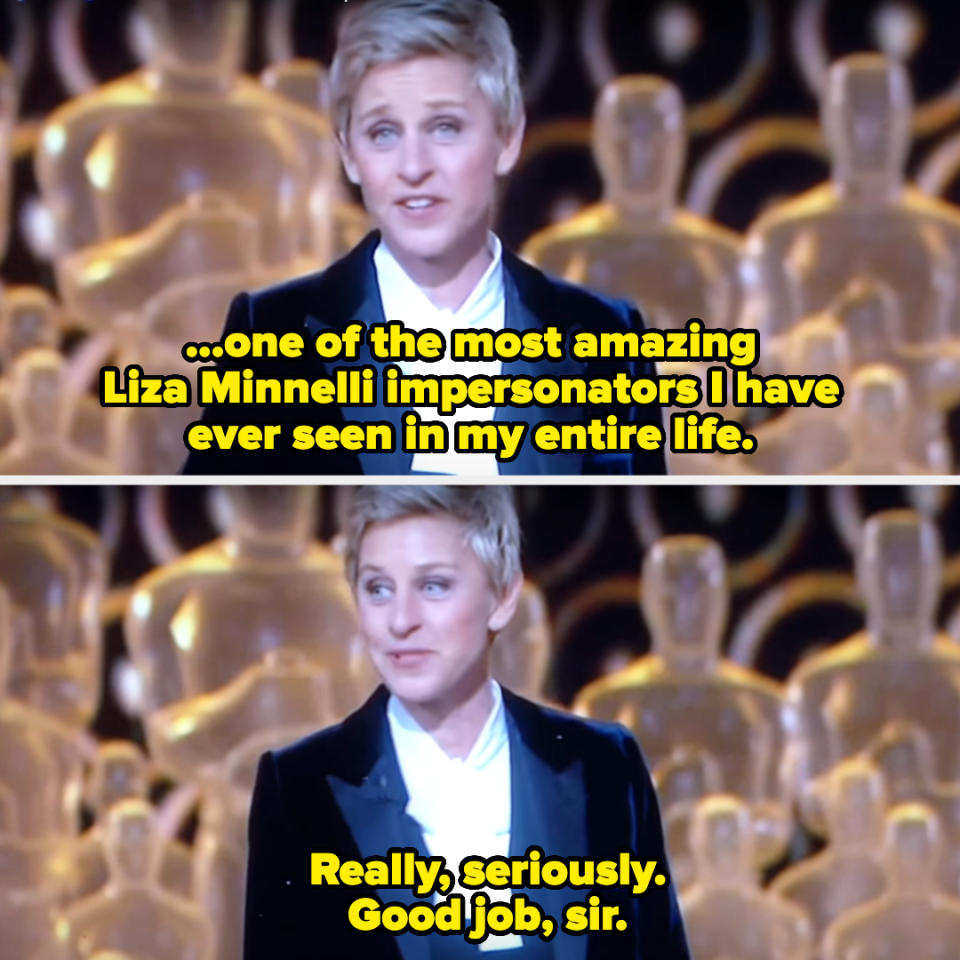 Ellen DeGeneres calls Liza "one of the best impersonators" and says "good job sir"