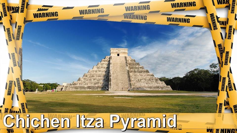 18. Chichen Itza Pyramid - $5,856 penalty. You can visit the pyramid from the outside, but you cannot climb it or go inside.