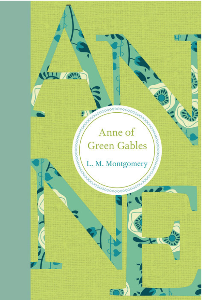“Anne of Green Gables” by L.M. Montgomery