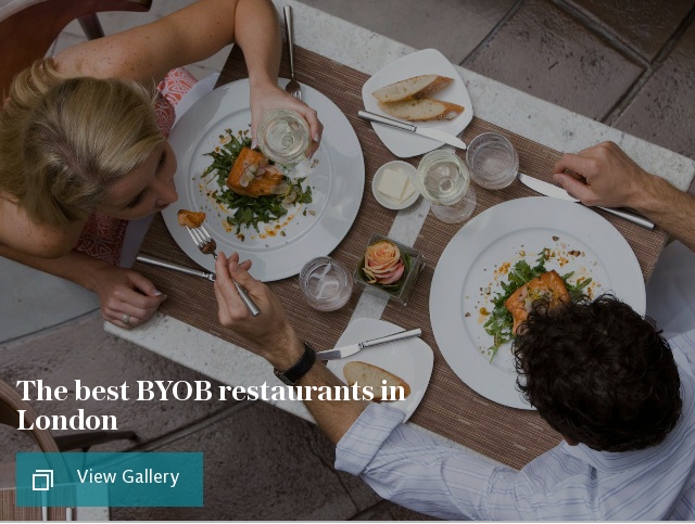 The best BYOB restaurants in London