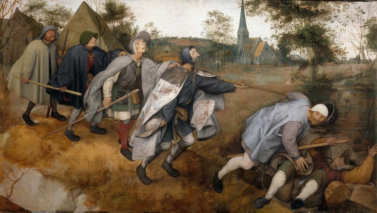 Pieter Brueghel el Viejo, 'La parábola de los ciegos' (1568). Galleria Nazionale di Capodimonte, Nápoles. <a href="https://commons.wikimedia.org/wiki/File:Pieter_Bruegel_the_Elder_-_The_Parable_of_the_Blind_Leading_the_Blind_-_WGA3511.jpg" rel="nofollow noopener" target="_blank" data-ylk="slk:Wikimedia commons;elm:context_link;itc:0;sec:content-canvas" class="link ">Wikimedia commons</a>