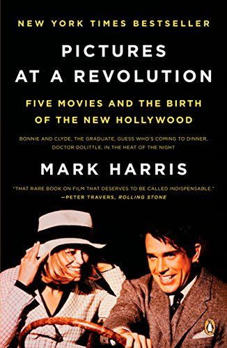 69) <em>Pictures at a Revolution</em>, by Mark Harris