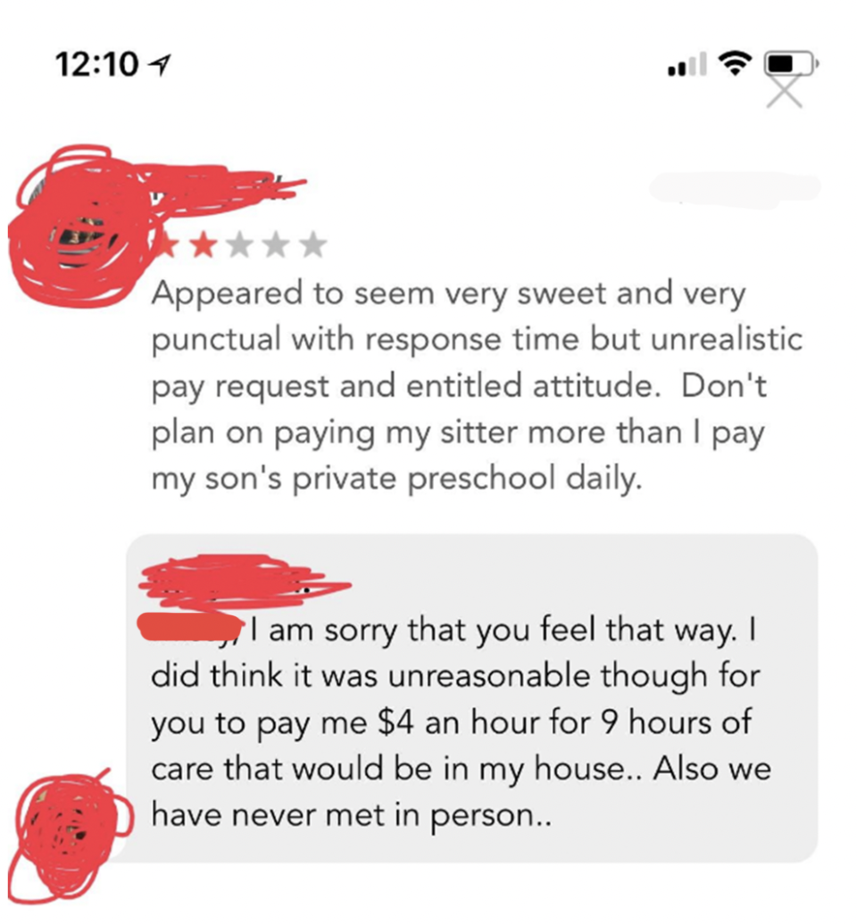 "I did think it was unreasonable though for you to pay me $4 an hour for 9 hours of care"