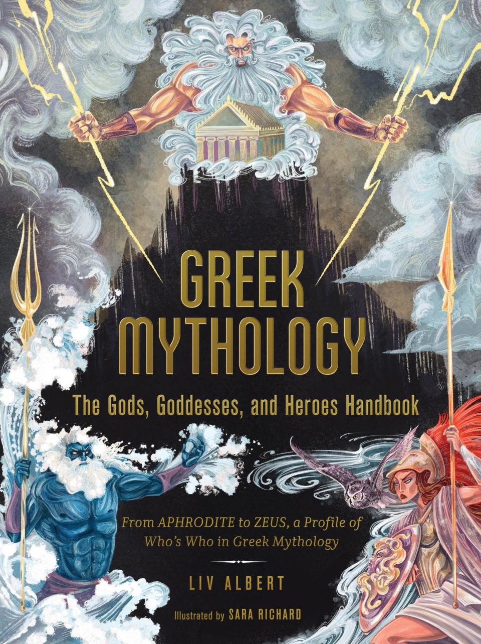 Greek Mythology: The Gods, Goddesses, and Heroes Handbook book cover