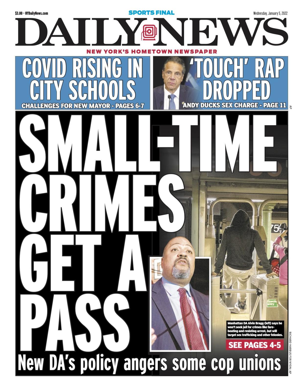 Front page for Jan. 5, 2022: New DA's policy angers some cop unions. Manhattan DA Alvin Bragg (left) says he won't seek jail for crimes like fare-beating and resisting arrest, but will target sex trafficking and other felonies.