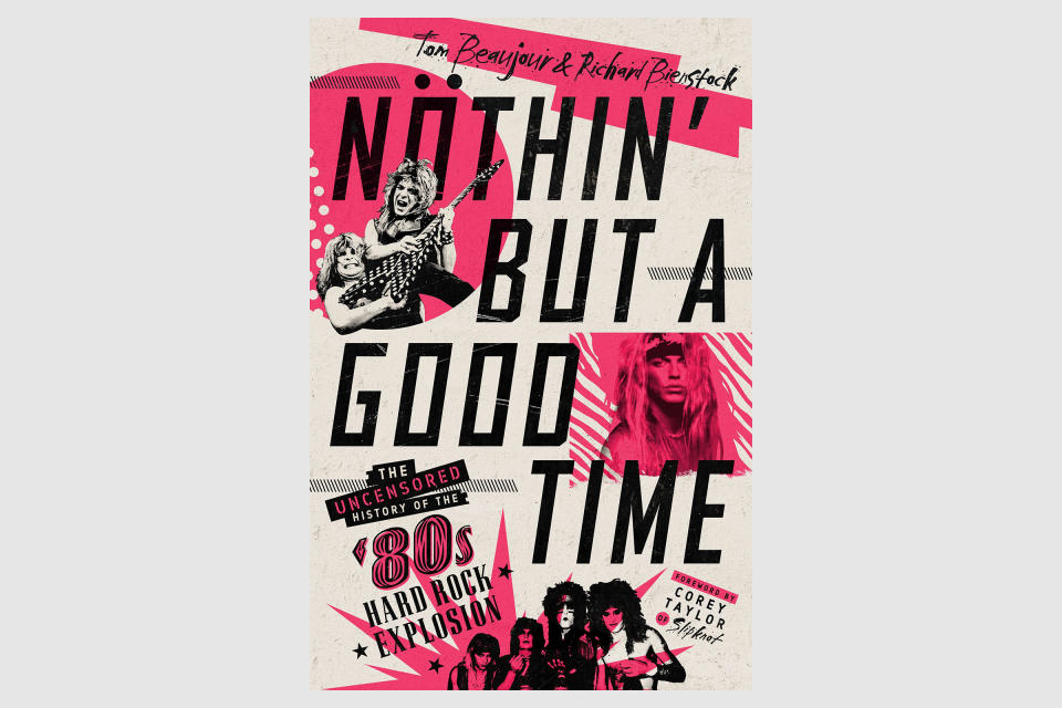 <div class="cell medium-auto caption">The cover of “Nöthin’ But a Good Time” by Tom Beaujour and Richard Bienstock</div> <div class="cell medium-shrink medium-text-right credit">St. Martin’s Publishing</div>