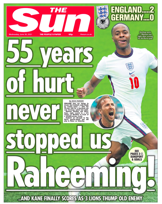 Goalscorer Raheem Sterling is the focus of The Sun's front page, which highlights the historic win