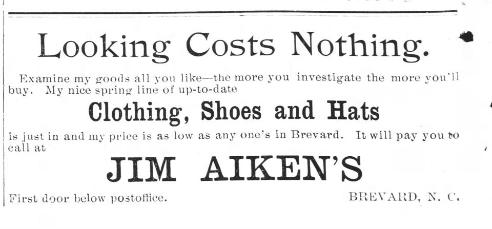 An ad promoting Jim Aiken's Brevard store appeared in the April 15, 1904, edition of Brevard News. Aiken was the father of Moms Mabley.