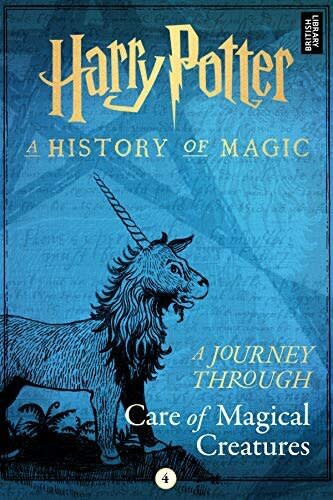 Book 4: A Journey Through Care of Magical Creatures (Image: Pottermore Publishing via Amazon)